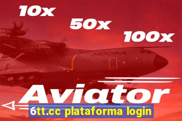 6tt.cc plataforma login